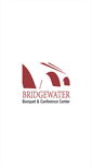 Mobile Screenshot of bridgewaterbanquetcenter.com